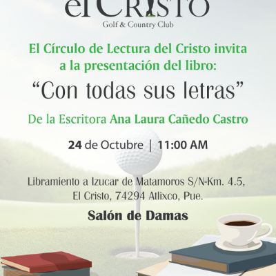 Invitación a la presentación del libro "Con todas sus letras" el próximo 24 de Octubre de 2024, el evento será en el el salón de damas El Cristo en Atlixco Puebla