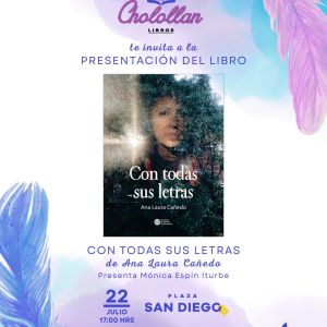Presentación del libro. Plaza San Diego, 22 de Julio. Con Todas sus Letras